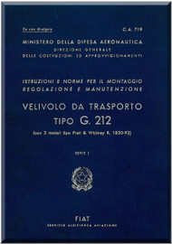 FIAT G.212 CP   Operation, Erection Maintenance Overhaul  Manual,  ( Italian Language ) , C.A. 719