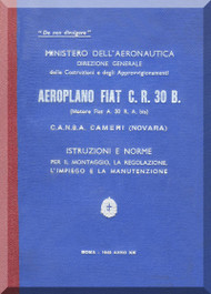 FIAT CR.30 B Aircraft Erection and Maintenance Manual,  Istruzioni per il Montaggio  e la Regolazione , Aggiunte e Varianti ( Italian Language ) , 