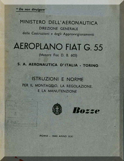 FIAT G.55  Aircraft Erection and Maintenance Manual,  Istruzioni per il Montaggio  e la Regolazione ( Italian Language ) , Bozze 1943
