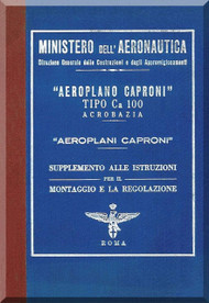Caproni Ca.100 " Acrobazia " Aircraft Maintenance   Manual, Istruzione per il Montaggio e per la Regolazione   ( Italian Language )  - 1931
