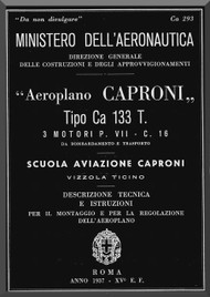 Caproni Ca.133T Aircraft Erection and Maintenance Manual,  Istruzioni per il Montaggio  e la Regolazione ( Italian Language ) , 