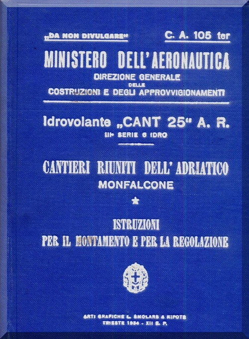 CANT 25 Aircraft Erection and Maintenance Manual,  Istruzioni per il Montaggio  e la Regolazione ( Italian Language ) , 1934