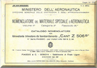 CANT Z 506 B Aircraft Illustrated Parts Manual,  Catalogo Nomenclatore ( Italian Language ) , 1941