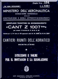 CANT Z 1007 Bis Aircraft Erection and Maintenance Manual,  Istruzioni per il Montaggio  e la Regolazione ( Italian Language ) , C.A. 538/1
