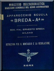 Breda Ba A4 Aircraft Erection and Maintenance Manual,  Istruzioni per il Montaggio  e la Regolazione ( Italian Language ) , 