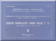 Piaggio P.136 Aircraft Illustrated Parts Catalog  Manual, Catalogo Nomenclatore ( Italian Language ) 