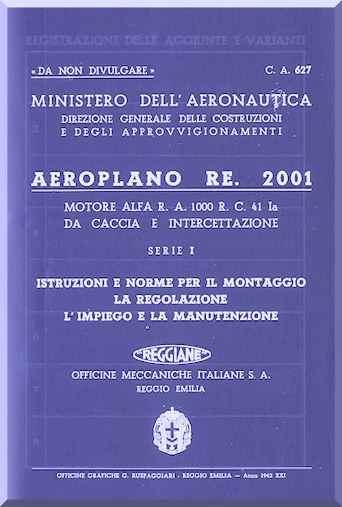 Reggiane R-2001 Aircraft Erection and Maintenance Manual,  Istruzioni per il Montaggio  e la Regolazione ( Italian Language ) , CA.627 - 1942