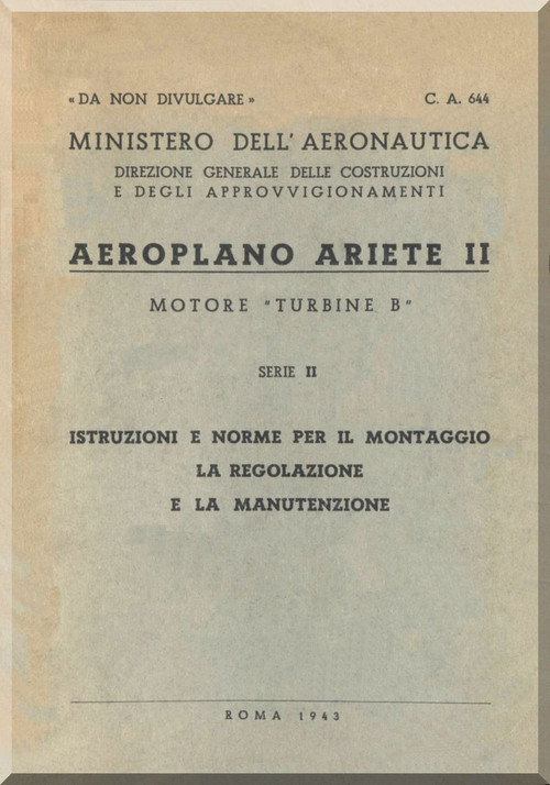 Reggiane R-2002  Series II Aircraft Erection and Maintenance Manual,  Istruzioni per il Montaggio  e la Regolazione ( Italian Language ) ,