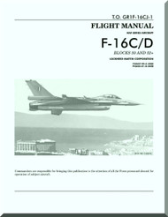 General Dynamics / Lockheed  F-16 C / D  Aircraft   Flight Manual Block 50 and 52 +  