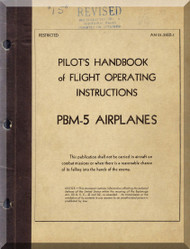 Glenn Martin PBM-5 Pilot's handbook of Flight  Operating Instructions Navy Model PBM-3D   A.N. 01-35ED-1  1944 