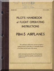 Glenn Martin PBM-5 Pilot's handbook of Flight  Operating Instructions Navy Model PBM-3D   A.N. 01-35ED-1  1944