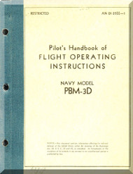 Glenn Martin PBM-3D Pilot's handbook of Flight  Operating Instructions Navy Model PBM-3D   A.N. 01-35EE-1  1944 