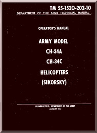 Sikorsky ARMY CH-34 A, C  Helicopter Operator's Manual   , TM 55-1520-202-10