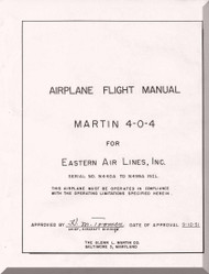 Glenn Martin 4 0 4 Flight  Manual  Eastern Airline  - 1951 -   400 pages