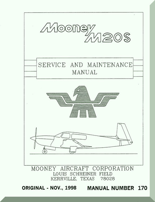 Mooney M.20 S Aircraft Service Maintenance Manual - 1998