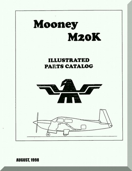 Mooney M.20 K Aircraft Illustrated  Part Manual - 1998