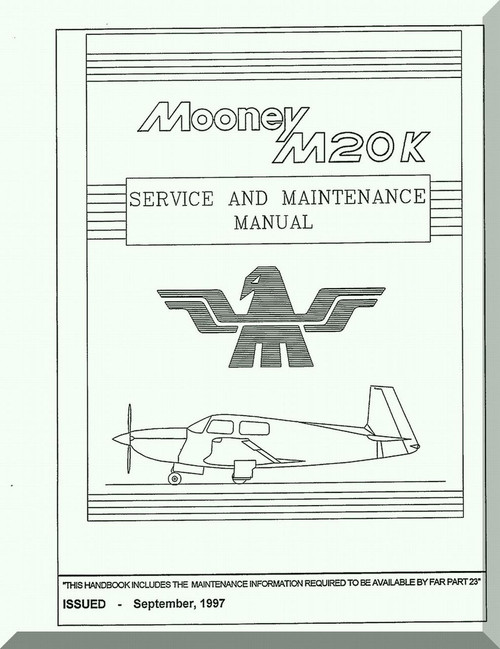 Mooney M.20 K Aircraft Service Maintenance Manual - 1997