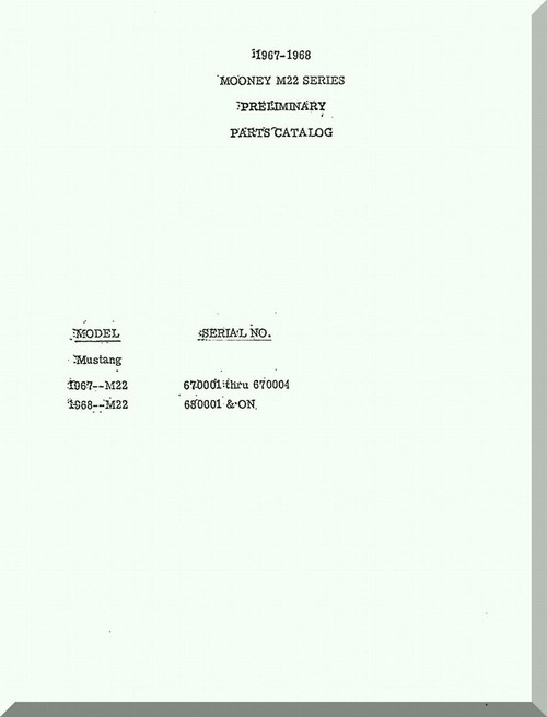 Mooney M.22 " Mustang " Aircraft  Illustrated Parts Manual - 1968
