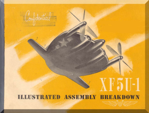 Vought XF5U-1 Aircraft Illustrated Assembly Manual - 1946