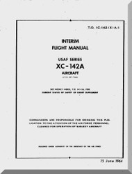 VOUGHT CHANCE XC-142A Aircraft Flight Manual T.O 1C-142(X)