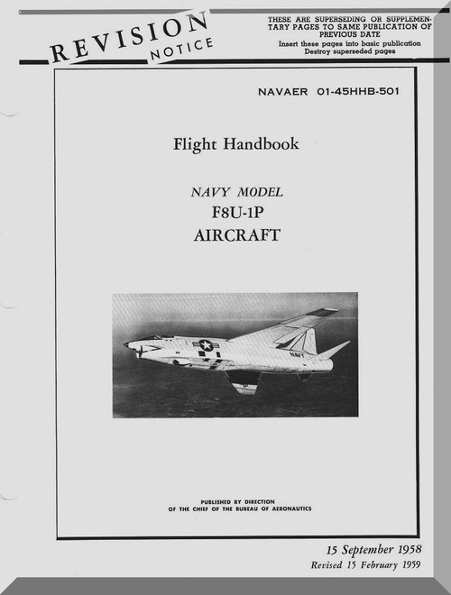 Vought F8U-1P " Crusader " Aircraft Flight Handbook Manual - 01-45HHB-501 - 1958