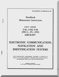 Vought F8 C,D,E  F8U-2.-2N, -2NE  Maintenance Instruction, Electronic Communication, Navigation and Identification Systems   AN 01-45HHC-2-10 . 1958