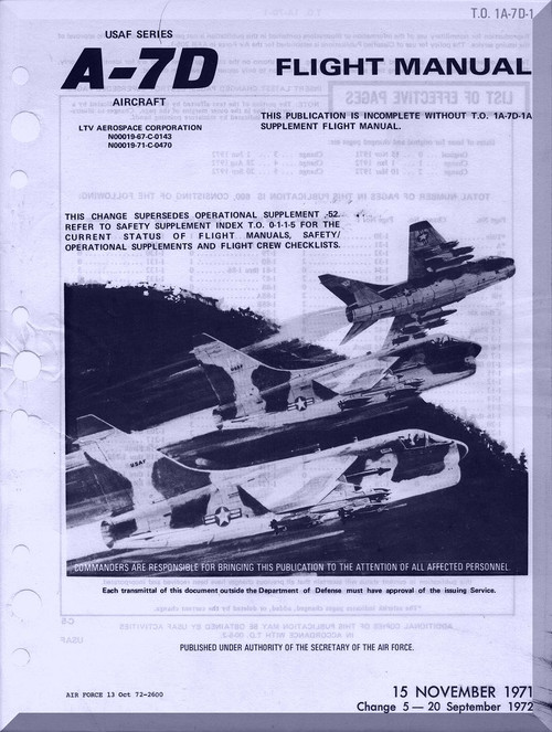 Vought A7D " Corsair II  "  Aircraft Flight  Manual 01-A7-D1  - 1971