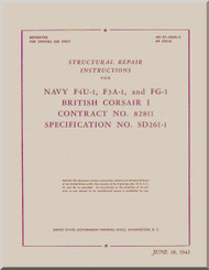 Vought F4U Structural Repair Manual , NAVY Models F4U-1, F3A-1,  FG-1, British Model Corsair I, II, III AN 01-45HA-3 , AP 235A,  1943 