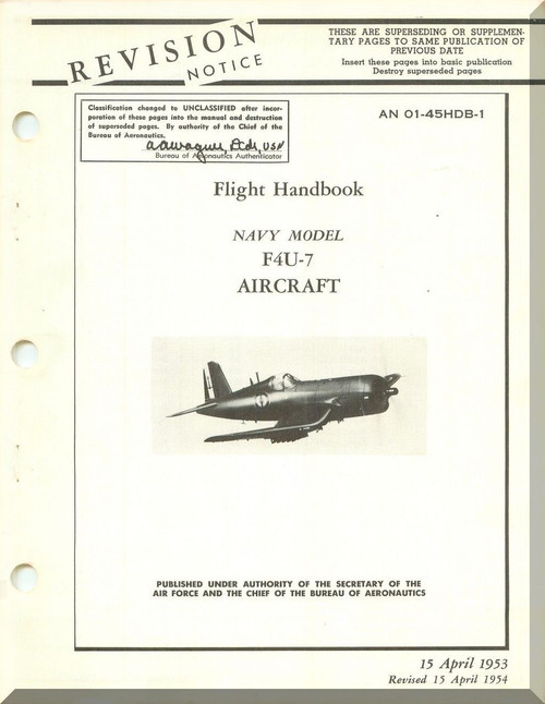 Vought F4U-7 " Corsair " Aircraft Pilot's Handbook Flight Manual - 01-45HDB-1 - 1953