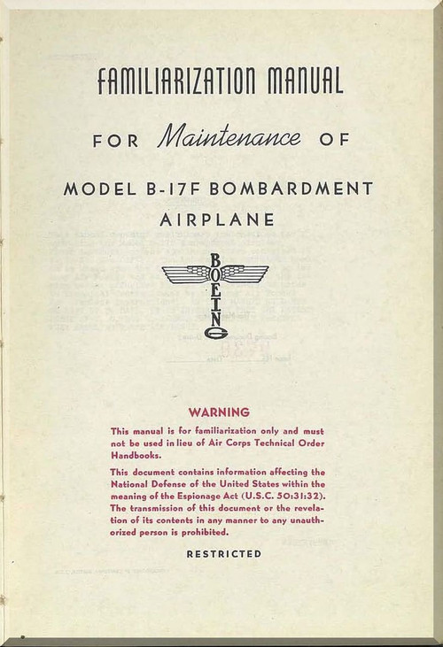 Boeing B-17 F Aircraft Familiarization Maintenance Manual - ,   1943