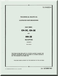Sikorsky CH-3 C, E  Helicopter Illustrated Parts Manual  , T.O. 1H-3(C)C-4 , 1967