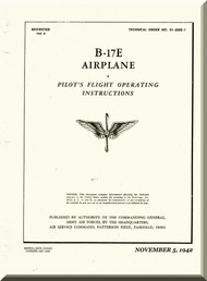 Boeing B-17 E Aircraft Pilot's Flight Operation Instructions  Manual -  AN 01-20EE-1 ,   1942