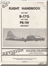 Boeing B-17 G PB-1W Aircraft Flight Handbook  Manual -  AN T.O. 1B-17G-1 ,   1944