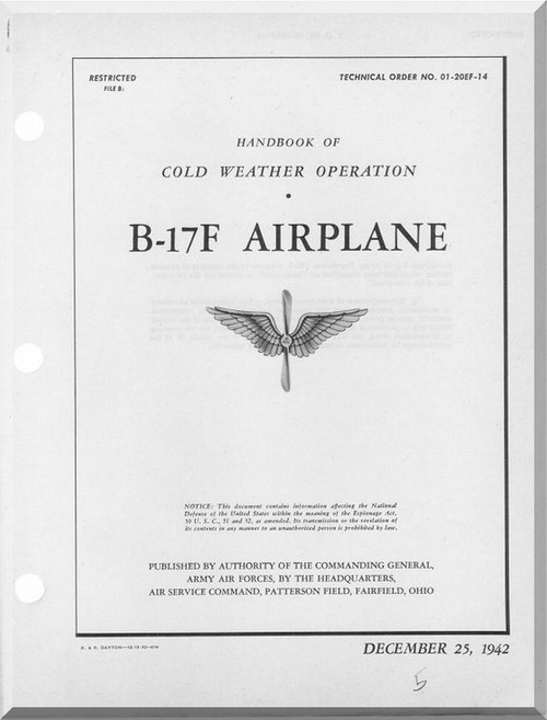Boeing B-17 F Aircraft Handbook Cold Weather Operating  Manual -  T.O. 01-20EF-14 ,   1942