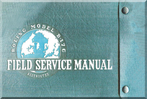 Boeing B-17 G Aircraft  Field Service Manual -  ,   1945