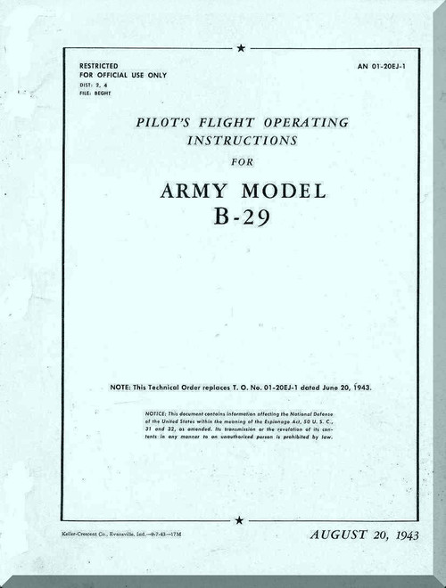 Boeing B-29 Aircraft Pilot's Flight Operating  Manual -  AN 01-20EJ-1  ,   1943