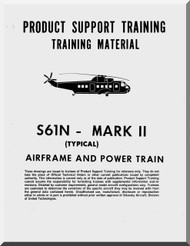 Sikorsky  S61 N Helicopter Training Maintenance Manual - Airframe Powertrain