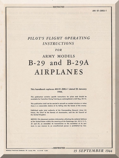 Boeing B-29 and B-29 A Aircraft Pilot's Flight Operating  Manual -  AN 01-20EJ-1  ,   1944