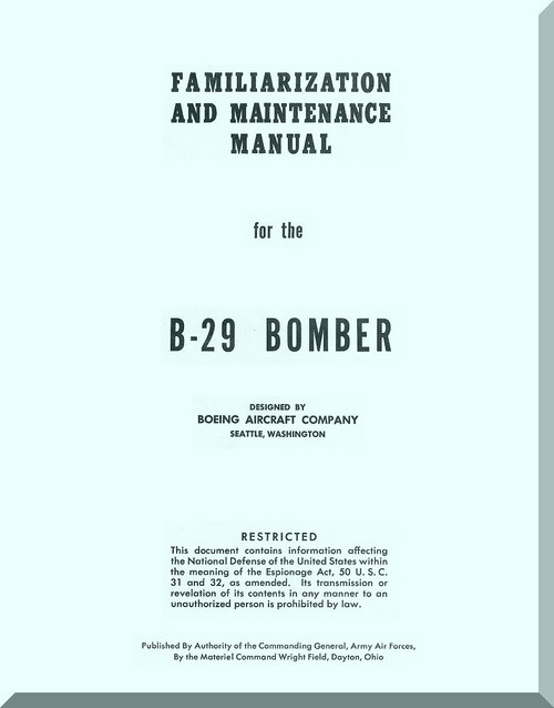 Boeing B-29 Aircraft Familiarization and Maintenance Manual,  1945