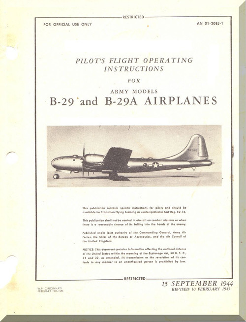 Boeing B-29 and B-29 A  Aircraft Pilot's Flight Operating  Manual -  AN 01-20EJA-1  ,   1944 / 1945