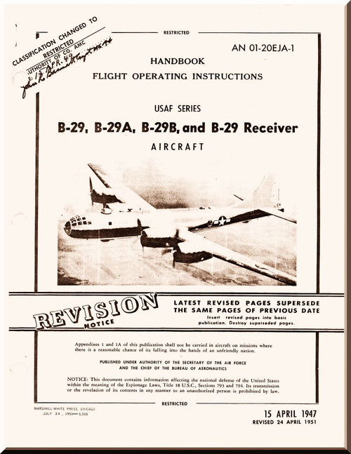 Boeing B-29 and B-29 A , B and B-29 receiver Aircraft Handbook  Flight Operating  Instruction Manual -  AN 01-20EJ-1  ,   1947