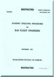 Boeing B-29 Aircraft Standing Operation Procedures for  B-29 Flight Engineers SAC Manual 50-2 ,   1952
