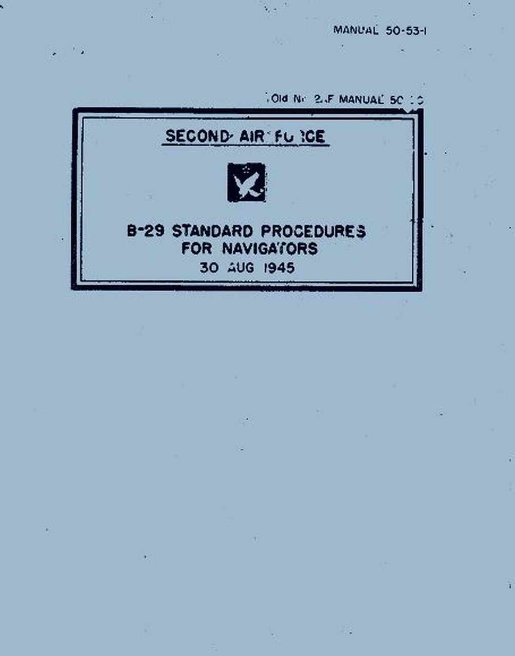 Boeing B-29 Aircraft Standing Operation Procedures Manual - For ...