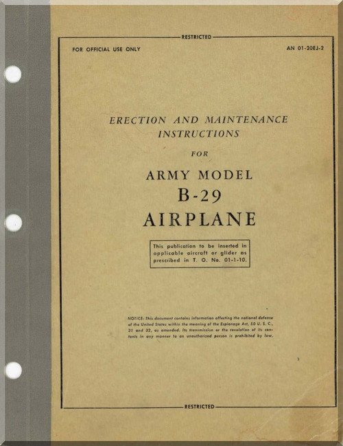 Boeing B-29 Aircraft Erection and Maintenance Manual -  T.O. 01-20EJ-2 ,   1944