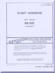 Boeing RB-50 E Aircraft  Flight Manual -  T.O. 1B-50(R)E-1 , 1956
