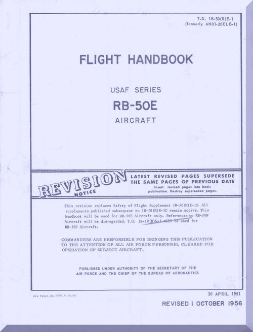 Boeing RB-50 E Aircraft  Flight Manual -  T.O. 1B-50(R)E-1 ,   1956