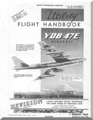 Boeing YDB-47 E Aircraft Flight Handbook Manual -  T. O. 1B-47(D)(Y)E-1  ,   1954