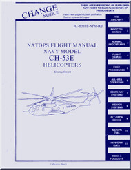 Sikorsky NAVY CH-53 E Helicopter NATOPS Flight Manual , A1-H53BE