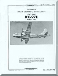 Boeing KC-97  E   Aircraft   Handbook Flight  Operating Instructions Manual - T.O. 1C-97(K)E(T)-1 -1951