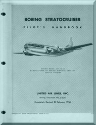 Boeing Stratocrusers Aircraft Pilots Handbook  Manual -  United Air Lines  , 1950